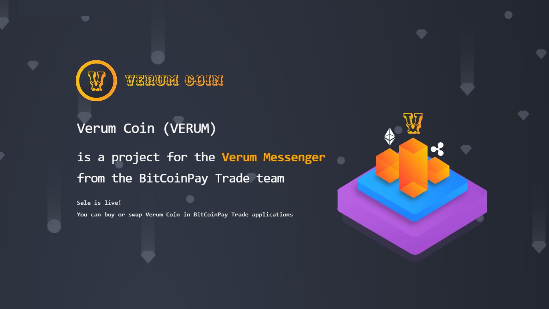 Verum Coin (VERUM) is a new promising crypto asset from the BitCoinPay Trade exchange