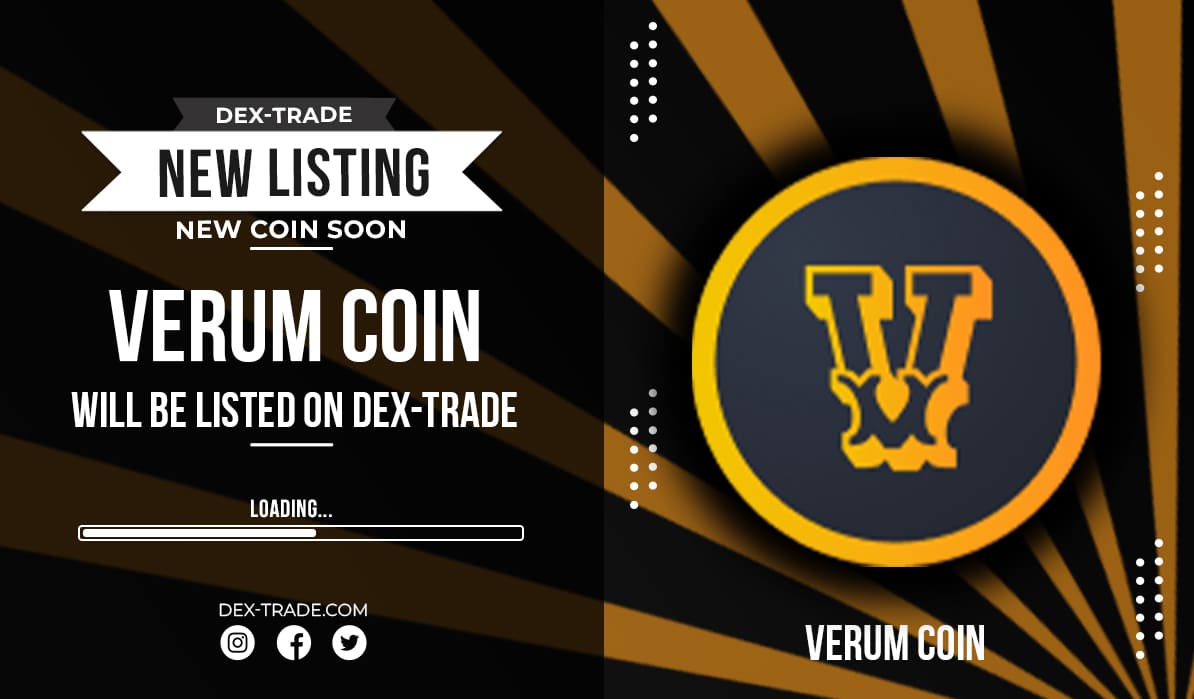 VERUM COIN (VERUM) WILL BE LISTED ON DEX-TRADE