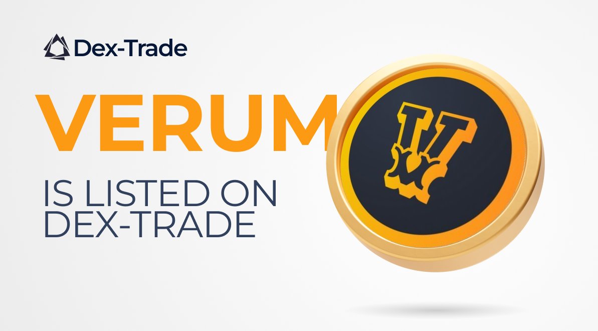 Verum Coin (VERUM) Now Available on Dex-Trade: A Safe, Easy, and Affordable Trading Experience