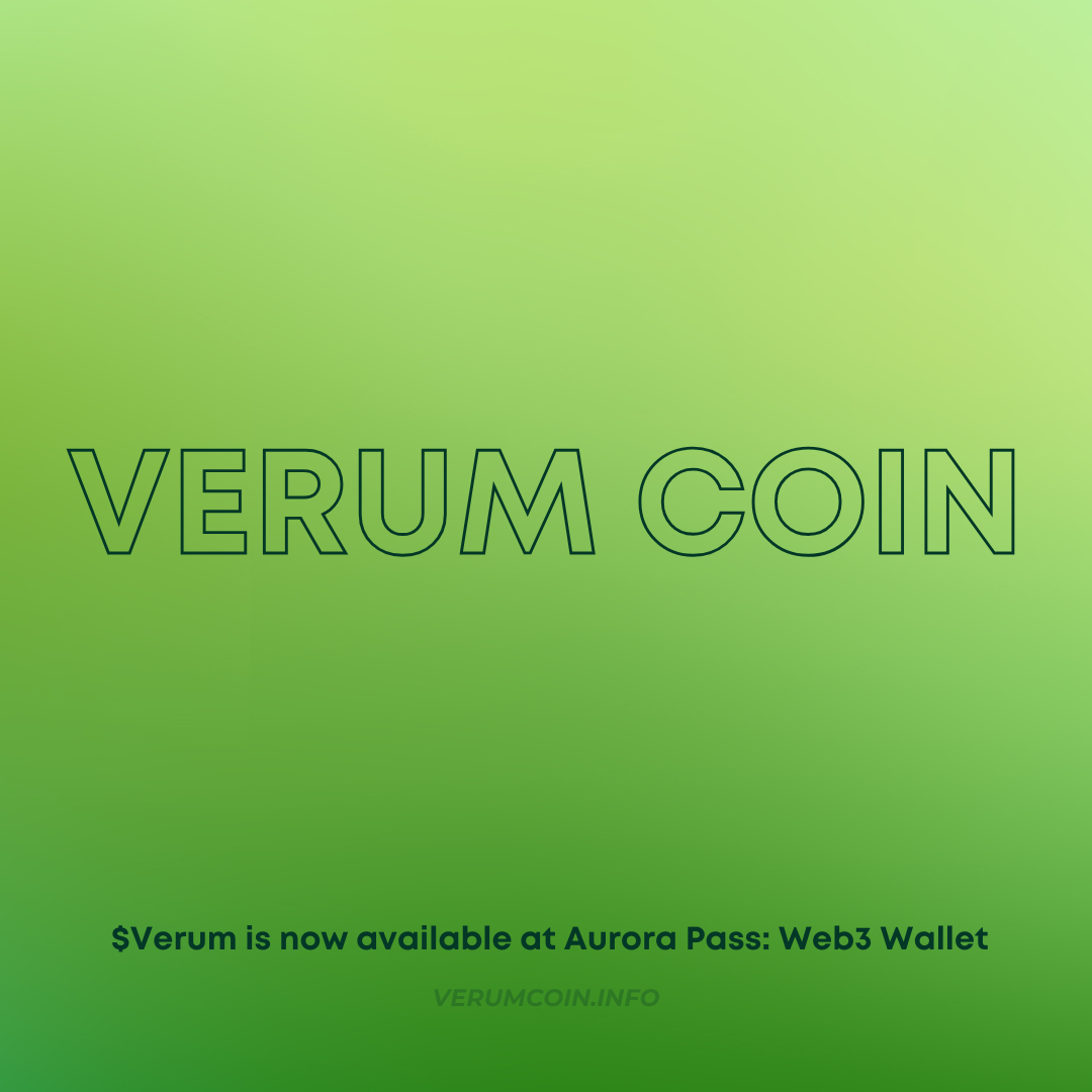 Verum Coin is Now Available on Aurora Pass: Web3 Wallet